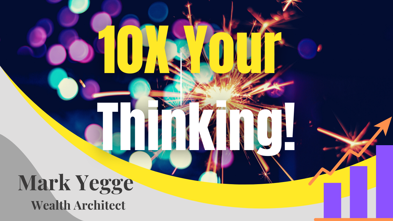 10X Your Thinking